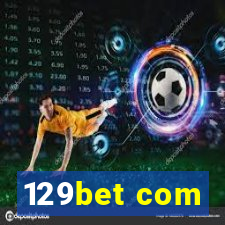 129bet com